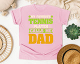 My Favorite Tennis Player Calls Me Dad graphic tee in Blossom