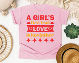 A Girl's First True Love Is Her Father Red graphic tee in Blossom