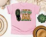 I'm Not The Step Dad I'm Just The Dad That Stepped Up graphic tee in Blossom