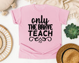 Only The Brave Teach Bold graphic tee in Blossom
