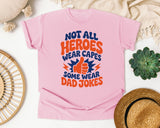 Not All Heroes Wear Capes Some Wear Dad Jokes Orange graphic tee in Blossom