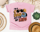 I'm A Cool Dad Just Ask My Kids White graphic tee in Blossom