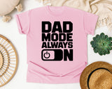 Dad Mode Always On graphic tee in Blossom