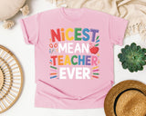 Nicest Mean Teacher Ever graphic tee in Blossom