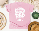 World's Okayest Dad And Proud Of It White graphic tee in Blossom