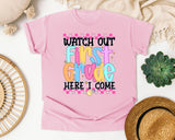 Watch Out First Grade Here I Come graphic tee in Blossom