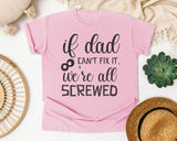 If Dad Can't Fix It We're All Screwed Grey graphic tee in Blossom