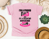 I'm A Proud Dad Of A Freaking Awesome Son Black graphic tee in Blossom