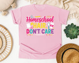 Homeschool Hair Dont Care Bright graphic tee in Blossom