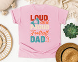 Loud And Proud Football Dad graphic tee in Blossom