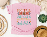 Football Mom Just Like A Normal Mom Except Much Cooler graphic tee in Blossom