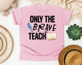 Only The Brave Teach graphic tee in Blossom