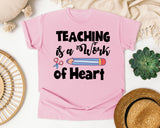 Teaching Is A Work Of Heart Pencil graphic tee in Blossom