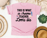This Is What An Awesome Teacher Looks Like graphic tee in Blossom
