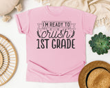 I'm Ready To Crush 1st Grade Grey graphic tee in Blossom