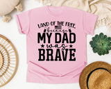 Land Of The Free Because My Dad Was Brave White graphic tee in Blossom