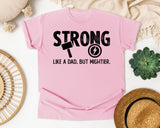 Strong Like A Dad But Mightier Black graphic tee in Blossom