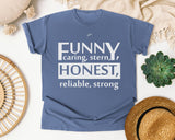 Funny Caring Stern Honest Reliable Strong White graphic tee in Blue Jean
