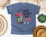 Half Teacher Half Coffee graphic tee in Blue Jean