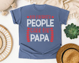 My Favorite People Call Me Papa White graphic tee in Blue Jean