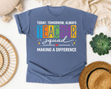 Today Tomorrow Always Teacher Squad graphic tee in Blue Jean