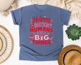 Helping Tiny Humans Do Big Things Red graphic tee in Blue Jean