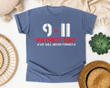 Patriot Day We Will Never Forget White graphic tee in Blue Jean