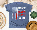 Don't Let The Hard Days Win graphic tee in Blue Jean