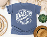 No Other Dad Can Measure Up graphic tee in Blue Jean