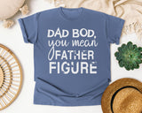Dad Bod You Mean Father Figure Classic graphic tee in Blue Jean