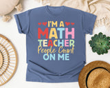 Im A Math Teacher People Count On Me graphic tee in Blue Jean