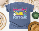 Homeschool Hair Dont Care graphic tee in Blue Jean