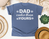 Dad Cooler Than Yours Classic graphic tee in Blue Jean