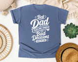 Best Dad Fueling Chaos And Bad Decisions White graphic tee in Blue Jean
