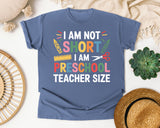 I Am Not Short I Am Preschool Teacher Size graphic tee in Blue Jean