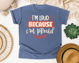 Im Loud Because Im Proud graphic tee in Blue Jean
