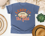 Leave It All On The Field graphic tee in Blue Jean