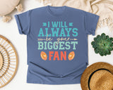 I Will Always Be Your Biggest Fan graphic tee in Blue Jean