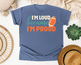 Im Loud Because Im Proud Ball graphic tee in Blue Jean