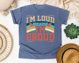 Im Loud Because Im Proud Rainbow graphic tee in Blue Jean