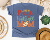 Loud And Proud Football Mom graphic tee in Blue Jean