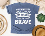Land Of The Free Because My Daddy Is Brave White 2 graphic tee in Blue Jean
