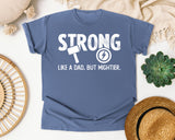 Strong Like A Dad But Mightier White graphic tee in Blue Jean