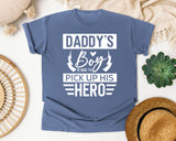 Daddy's Boy Is Here To Pick Up His Hero White 2 graphic tee in Blue Jean