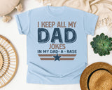 I Keep All My Dad Jokes In My Dad-A-Base Grey graphic tee in Chambray