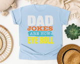 Dad Jokes Are How Eye Roll graphic tee in Chambray