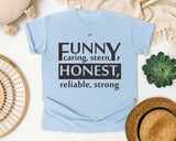 Funny Caring Stern Honest Reliable Strong Grey graphic tee in Chambray