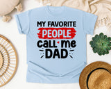 My Favorite People Call Me Dad graphic tee in Chambray