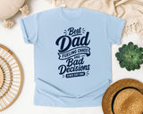 Best Dad Fueling Chaos And Bad Decisions Grey graphic tee in Chambray