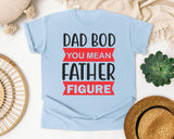 Dad Bod You Mean Father Figure Red graphic tee in Chambray